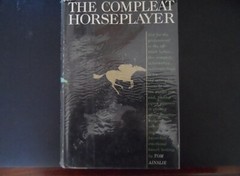 THE COMPLEAT HORSEPLAYER By Tom Ainslie – Hardcover *Excellent Condition*