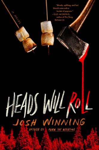 Heads Will Roll by Josh Winning: New