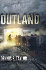 Outland by Dennis E. Taylor (2019, Trade Paperback)