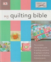 My Quilting Bible Book, 40+ projects, 2018, United Kingdom/India, 319 pages, NEW