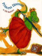 Princess Dinosaur – Hardcover By Kastner, Jill – GOOD