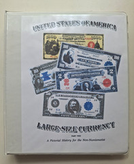 U.S. Large-Size Currency Part 2: Pictorial History for Non-Numismatist 1812-1929