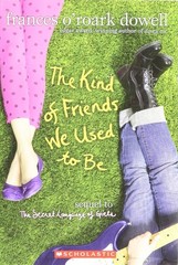 The Kind of Friends We Used to Be (Sequel to Secret Language of Girls)