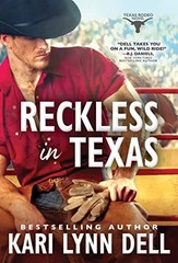 Reckless in Texas: 1 (Texas Ro – GOOD