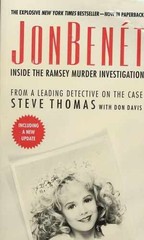 JonBenet: Inside the Ramsey – Paperback, by Thomas Steve; Davis – Very Good