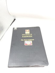 The Book of Yahweh The Holy Scriptures House Of Yahweh 10th Edition 2008 – POOR