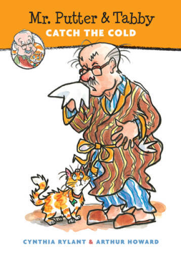 Mr. Putter & Tabby Catch the Cold – Paperback By Rylant, Cynthia – VERY GOOD