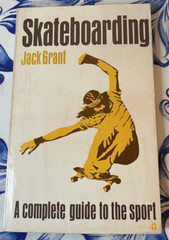 Skateboarding, Jack Grant, Paperback, Ex-Lib, 1st Printing, 1976, Sports Guide