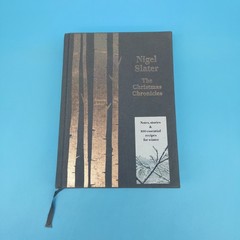 The Christmas Chronicles 2017 Nigel Slater 4th Estate winter recipes RARE G+