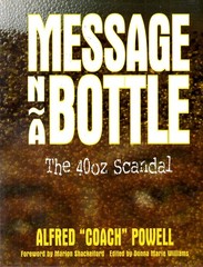 Message ‘n a Bottle: The 40oz scandal by Alfred Powell