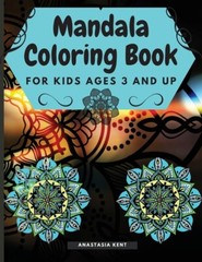 Mandala Coloring Book For Kids Age 3 And Up: Cute Coloring Book With Black …