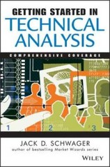 Getting Started in Technical Analysis – Paperback By Schwager, Jack D. – GOOD
