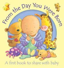 From the Day You Were Born – Board book By Piper, Sophie – VERY GOOD