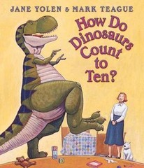 How Do Dinosaurs Count to Ten?, Yolen, Jane, Book