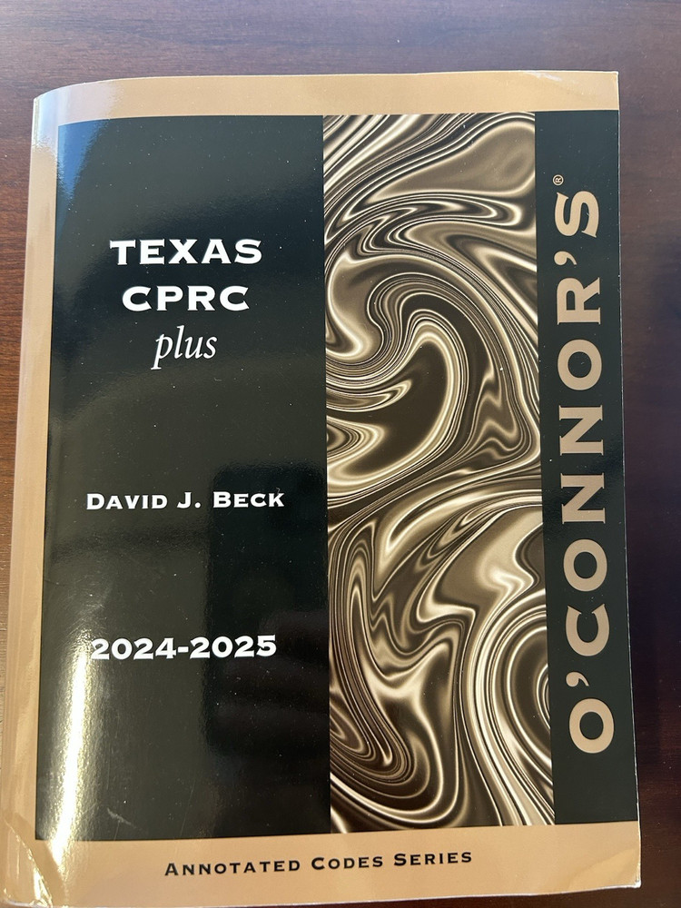 O’CONNOR’S TEXAS CPRC plus, 2024-2025 ed. Annotated Codes Series Free Shipping