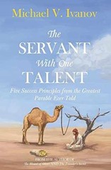 The Servant With One Talent: Five – Paperback, by Ivanov Michael V.; – Very Good