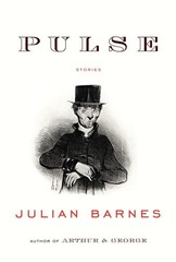 Pulse: Stories – hardcover Barnes, Julian