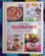 Country Woman Celebrations Spring/Summer, Fall/Winter, Cookbook Recipes Crafts
