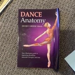 Dance Anatomy by Jacqui Greene Haas (2010, Trade Paperback)