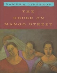 The House on Mango Street by Sandra Cisneros: New