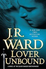 Lover Unbound (Collector’s Edition): A Novel of the Black Dagger Brotherhood