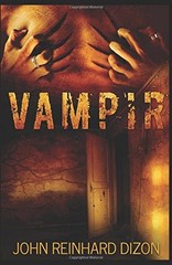 VAMPIR By John Reinhard Dizon **BRAND NEW**