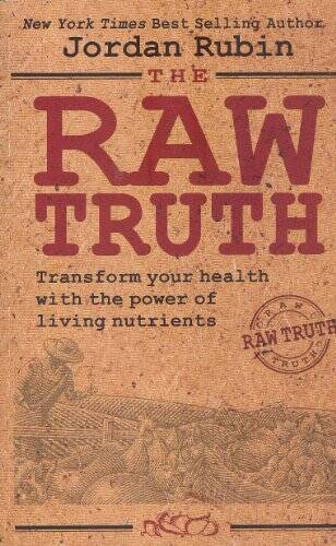 The Raw Truth: Transform Your Health with the Power of Liv – ACCEPTABLE