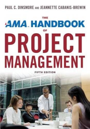 The AMA Handbook of Project Management – Hardcover By Dinsmore, Paul C – GOOD