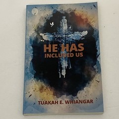 He Has Included Us by Tuakah E Whiangar [Paperback, 144 pages]