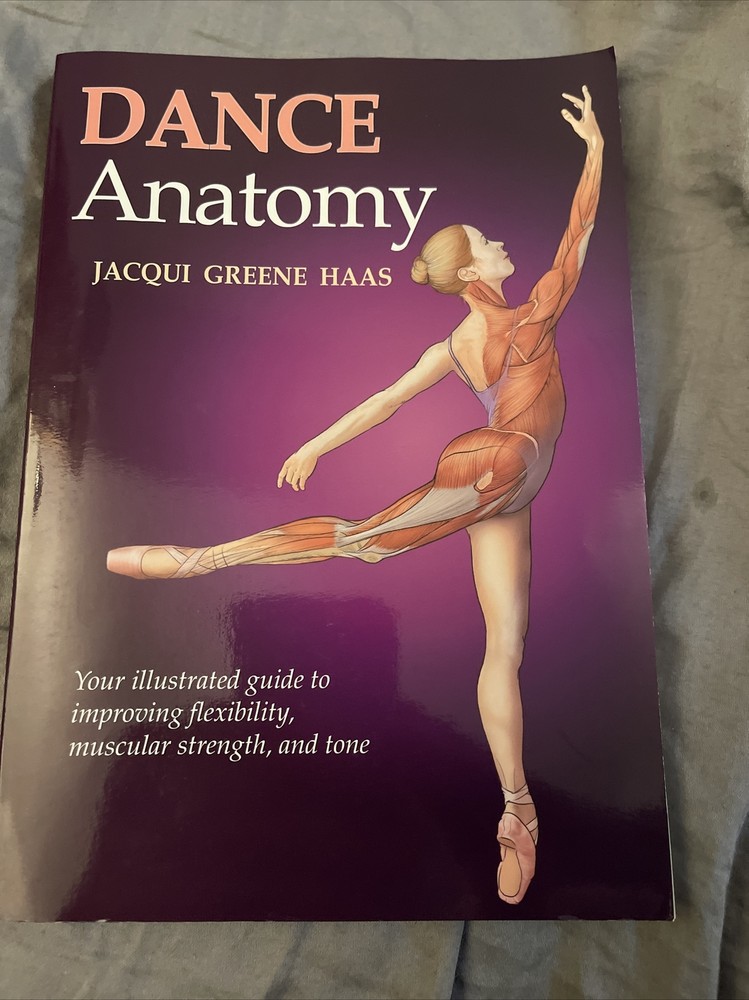 Dance Anatomy by Jacqui Greene Haas (2010, Trade Paperback)