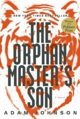 The Orphan Master’s Son: A Novel (Pulitzer Prize – Fiction) – Hardcover – GOOD