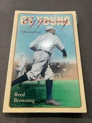 Cy Young A Baseball Life – Reed Browning