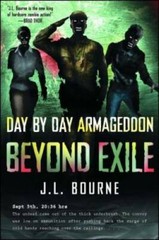Day by Day Armageddon: Beyond Exile (Book 2) – Paperback By Bourne, J. L. – GOOD