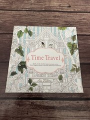 Relaxing Adult Coloring Book Time Travel 24 Pages 7×7