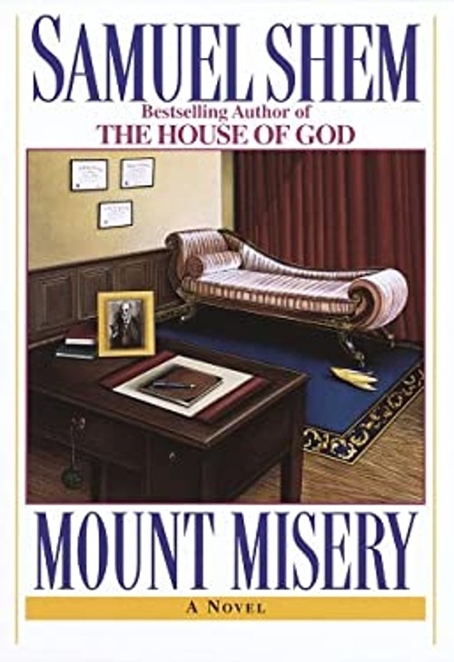 Mount Misery Hardcover Samuel Shem