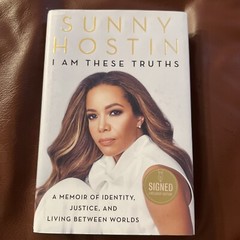 SIGNED Sunny Hostin I Am These Truths First Edition Hardcover Book The View