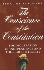 The Conscience of the Constitution: The Declaration of Indepen…