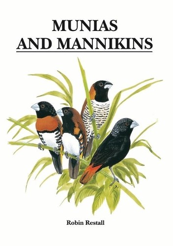 Robin Restall Munias and Mannikins (Hardback) (UK IMPORT)