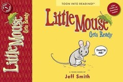 Little Mouse Gets Ready: Toon Books Level – 9781935179245, paperback, Jeff Smith