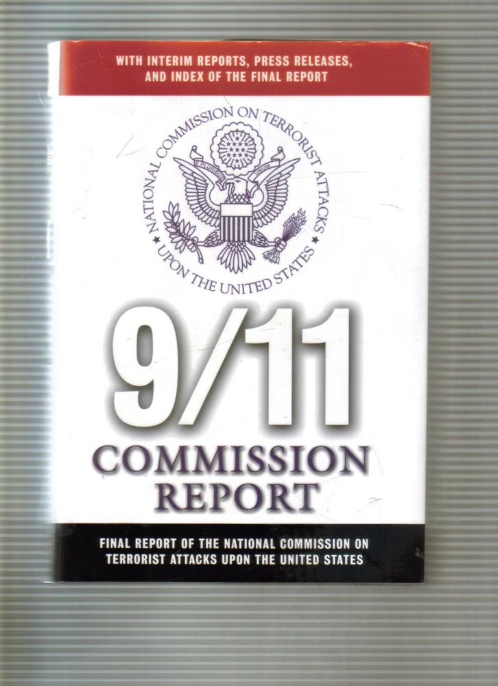 9/11 COMMISSION REPORT-TERRORIST ATTACKS ON U.S. HB/DJ-LIKE NEW