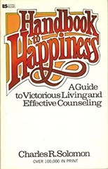 Handbook to Happiness Paperback Charles R. Solomon