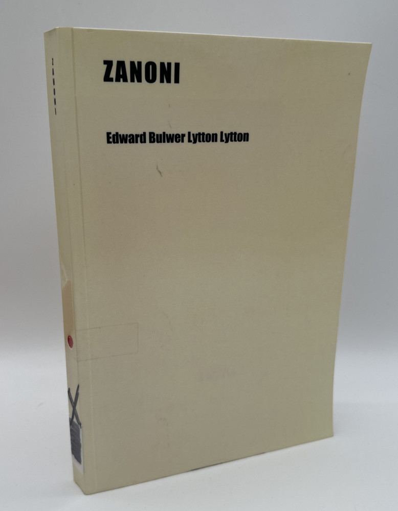 Zanoni Edward Bulwer Lytton Trade Paperback 2010 Reprint Ex Library