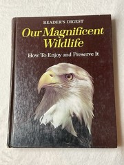 1975 Hardback -Reader’s Digest Our Magnificent Wildlife-Photos & Illustrations-