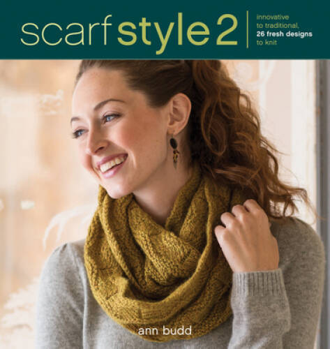 Scarf Style 2: Innovative to Traditional, 26 Fresh Designs to Knit – VERY GOOD