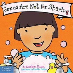 Germs Are Not for Sharing (Board Book) (Best Behavior Series) – GOOD
