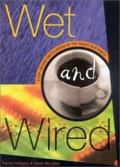 WET AND WIRED: A POP CULTURE ENCYCLOPEDIA OF THE PACIFIC By Randy Hodgins VGC