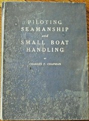 Piloting Seamanship and Small Boat Handling Chapman Used Fair Condition 1952-53