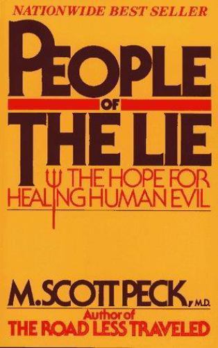 People of the Lie by Peck, M. Scott