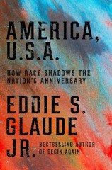 Eddie S. Glaude, Jr. America, U.S.A. (Hardback)