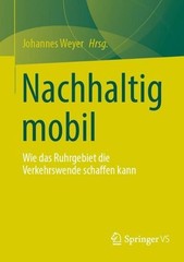 Nachhaltig mobil: Wie das Ruhrgebiet die Verkehrswende schaffen kann by Johannes